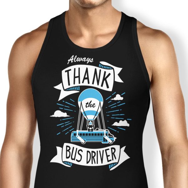 Always Thank the Bus Driver - Tank Top Supply - Image 3